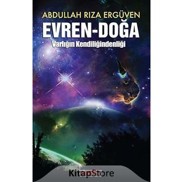 EVREN - DOĞA VARLIĞIN KENDİLİĞİNDENLİĞİ - ABDULLAH RIZA ERGÜVEN