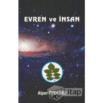 Evren ve İnsan - Alper Özdemir