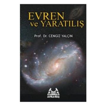 EVREN VE YARATILIŞ - CENGIZ YALÇIN
