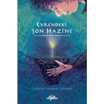 Evrendeki Son Hazine - Figen Yaman Coşar