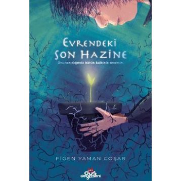 Evrendeki Son Hazine - Figen Yaman Coşar