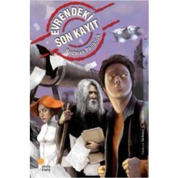 Evrendeki Son Kayıt - Rodman Philbrick