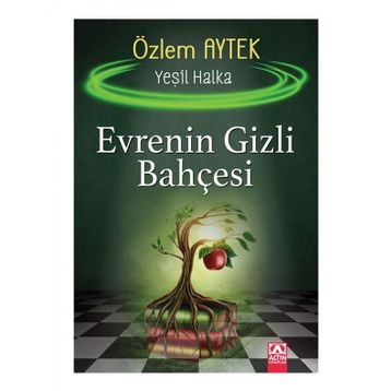 Evrenin Gizli Bahçesi - Özlem Aytek