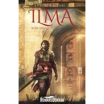 Evrenin Kitabı İlma - 4 - Son Savaş - A. S. Durmaz