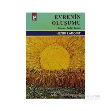 EVRENIN OLUŞUMU - HENRI LABORIT
