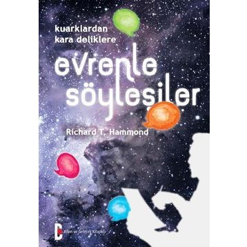 Evrenle Söyleşiler - Richard T. Hammond