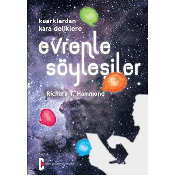 Evrenle Söyleşiler - Richard T. Hammond
