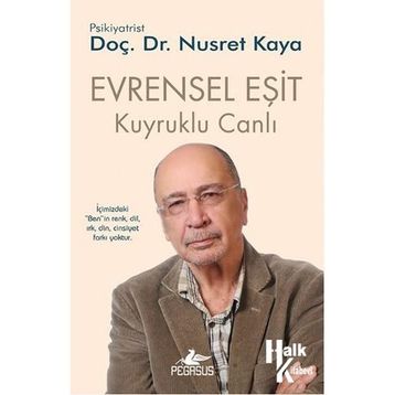 EVRENSEL EŞIT - KUYRUKLU CANLI 3 - NUSRET KAYA