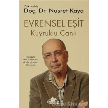 EVRENSEL EŞIT - KUYRUKLU CANLI 3 - NUSRET KAYA