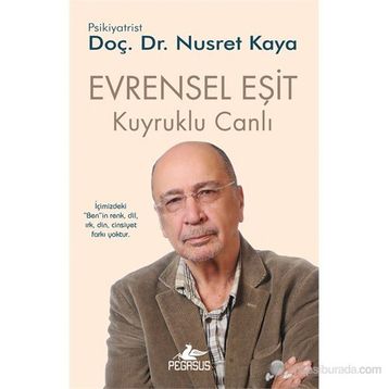 EVRENSEL EŞIT - KUYRUKLU CANLI 3 - NUSRET KAYA