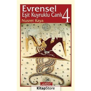 Evrensel Eşit Kuyruklu Canlı: 4 - Nusret Kaya