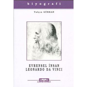 EVRENSEL İNSAN LEONARDO DA VINCI - YALÇIN GÜRKAN