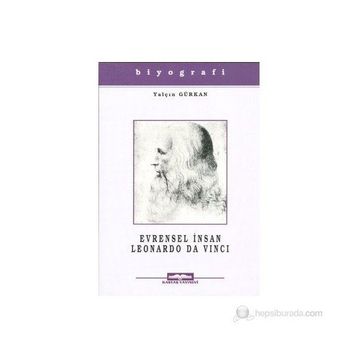 EVRENSEL İNSAN LEONARDO DA VINCI - YALÇIN GÜRKAN