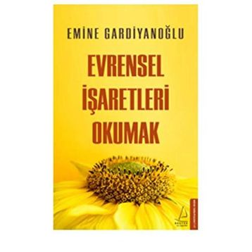 Evrensel İşaretleri Okumak - Emine Gardiyanoğlu