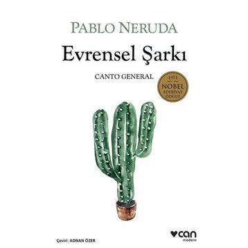 Evrensel Şarkı - Canto General - Pablo Neruda