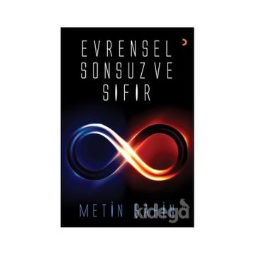 Evrensel Sonsuz ve Sıfır / Metin Şahin
