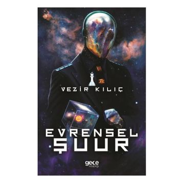 Evrensel Şuur - Vezir Kılıç