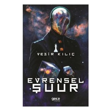 Evrensel Şuur - Vezir Kılıç