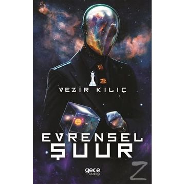 Evrensel Şuur - Vezir Kılıç