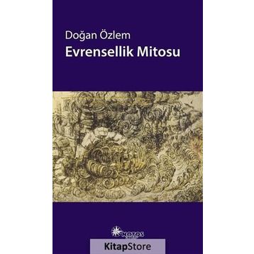 Evrensellik Mitosu - Doğan Özlem