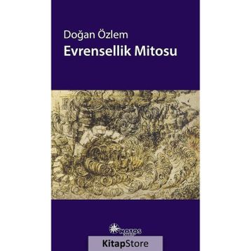 Evrensellik Mitosu - Doğan Özlem