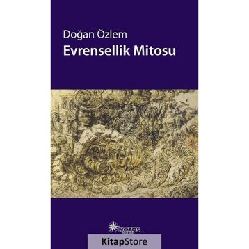 Evrensellik Mitosu - Doğan Özlem