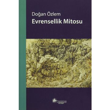 Evrensellik Mitosu - Doğan Özlem