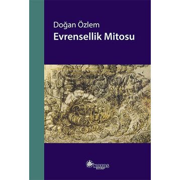 Evrensellik Mitosu - Doğan Özlem