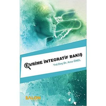 Evrime İntegratif Bakış - Arzu Önel