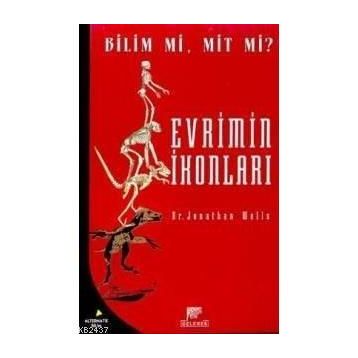 EVRIMIN İKONLARI - JONATHAN WELLS