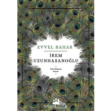 Evvel Bahar - İrem Uzunhasanoğlu