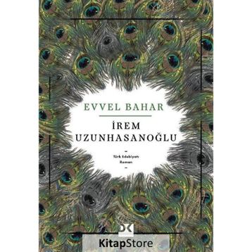 Evvel Bahar - İrem Uzunhasanoğlu