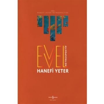 Evvel - Retrospektif - Hanefi Yeter