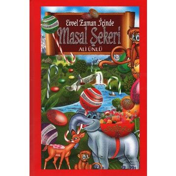 Evvel Zaman İçinde Masal Şekeri - Ali Ünlü