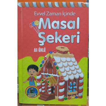 Evvel Zaman İçinde Masal Şekeri - Ali Ünlü