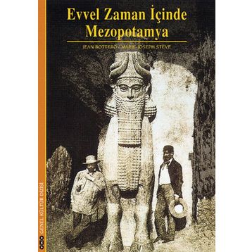 EVVEL ZAMAN İÇİNDE MEZOPOTAMYA - JEAN BOTTERO