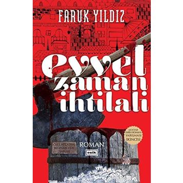 Evvel Zaman İhtilali - Faruk Yıldız