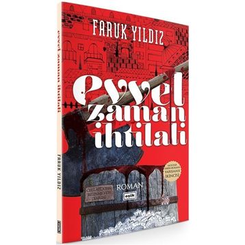 Evvel Zaman İhtilali - Faruk Yıldız