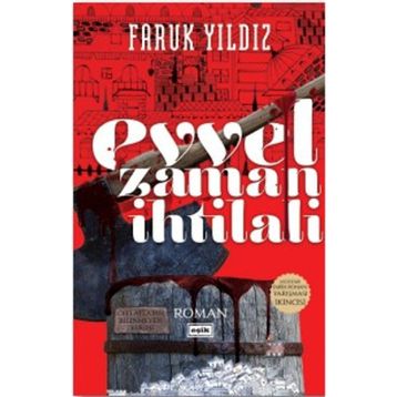 Evvel Zaman İhtilali - Faruk Yıldız