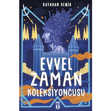 Evvel Zaman Koleksiyoncusu - Kayahan Demir