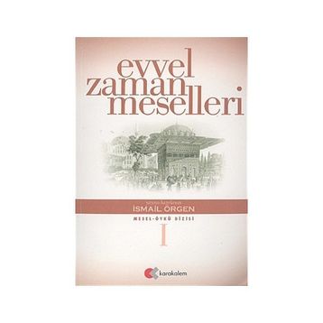 EVVEL ZAMAN MESELLERI - İSMAİL ÖRGEN