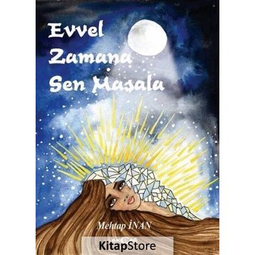 Evvel Zamana Sen Masala - Mehtap İnan