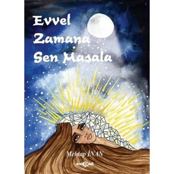 Evvel Zamana Sen Masala - Mehtap İnan