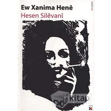 Ew Xanima Hene - Hesen Silevani