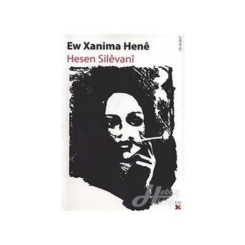 Ew Xanima Hene - Hesen Silevani