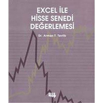EXCEL ILE HISSE SENEDI DEĞERLEMESİ - ARMAN T. TEVFIK