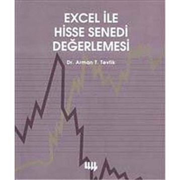 EXCEL ILE HISSE SENEDI DEĞERLEMESİ - ARMAN T. TEVFIK