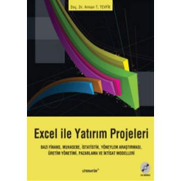 Excel ile Yatırım Projeleri - Arman T. Tevfik