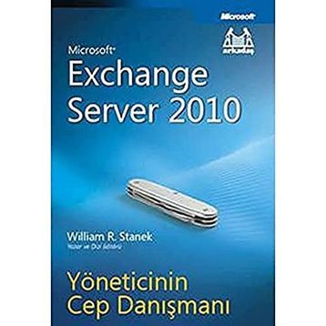 EXCHANGE SERVER 2010 YÖNETICININ CEP DANIŞMANI - GENEL