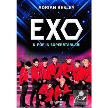 Exo-Kpop'ın Süperstarları - Adrian Besley